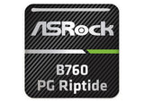 ASRock B760 PG Riptide Motherboard 1"x1" Chrome Effect Domed Case Badge / Sticker Logo
