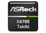 ASRock X670E Taichi Motherboard 1"x1" Chrome Effect Domed Case Badge / Sticker Logo