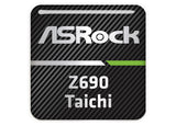ASRock Z690 Taichi Motherboard 1"x1" Chrome Effect Domed Case Badge / Sticker Logo