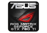 Asus ROG Matrix GTX 780 Ti 1"x1" Chrome Effect Domed Case Badge / Sticker Logo