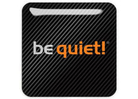 Be Quiet! 1"x1" Chrome Effect Domed Case Badge / Sticker Logo