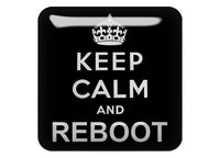 Keep Calm and Reboot 1"x1" Chrome Effect Domed Case Badge / Sticker Logo